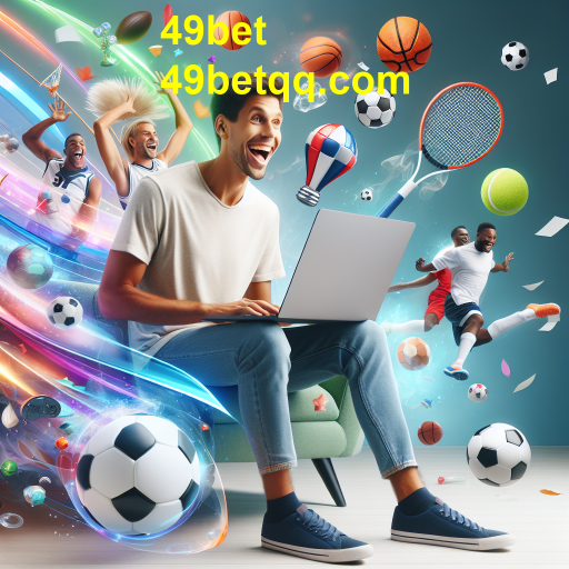 Apostas Esportivas: A Emoção dos Jogos na 49bet